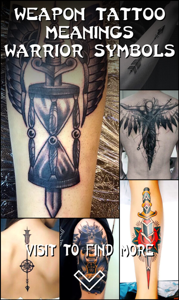 Weapon Tattoo Meanings – Warrior Symbols