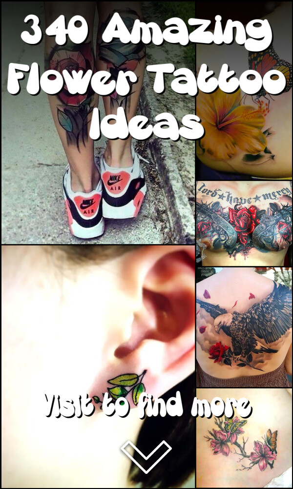 340 Amazing Flower Tattoo Ideas