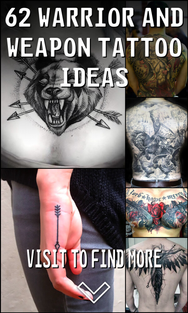 62 Warrior and Weapon Tattoo Ideas