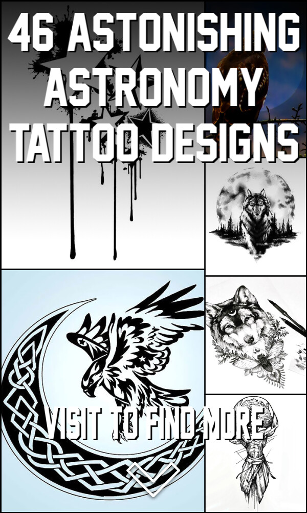 46 Astonishing Astronomy Tattoo Designs