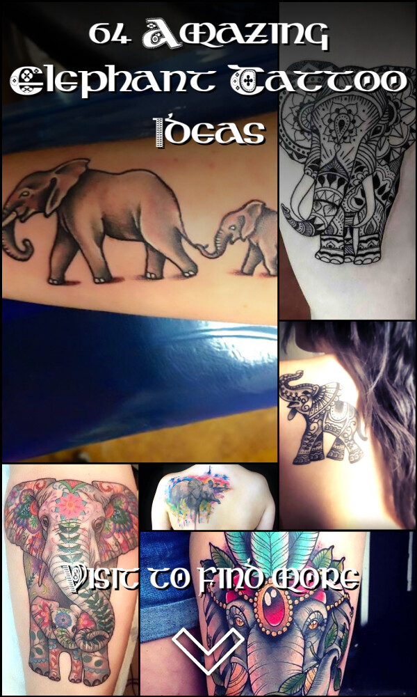 64 Amazing Elephant Tattoo Ideas