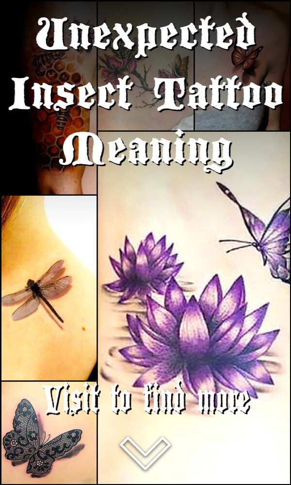 Unexpected Insect Tattoo Meaning