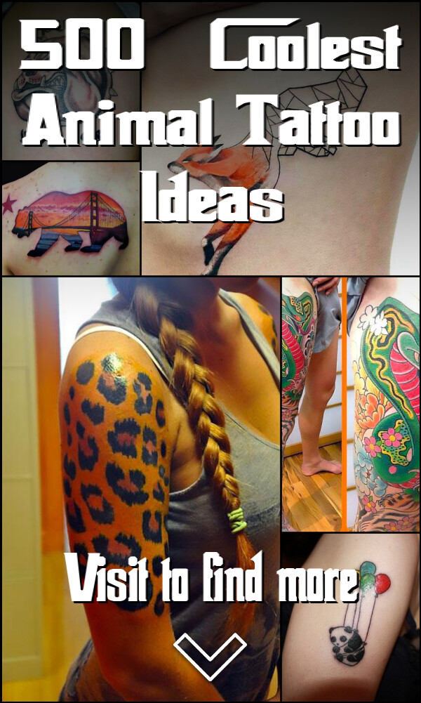 500+ Coolest Animal Tattoo Ideas