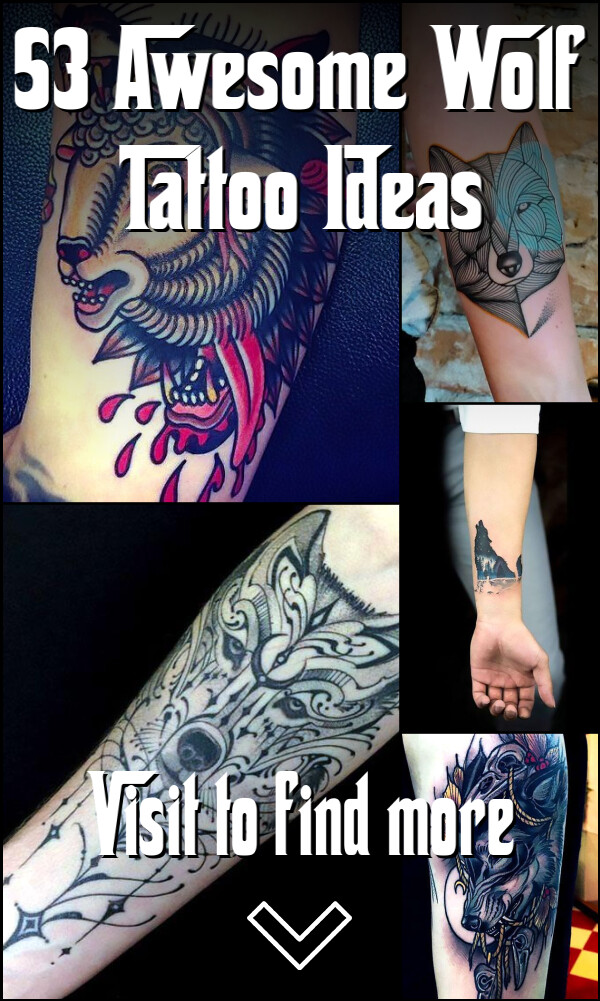 53 Awesome Wolf Tattoo Ideas