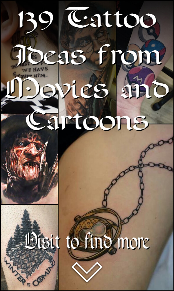 139 Tattoo Ideas from Movies and Cartoons