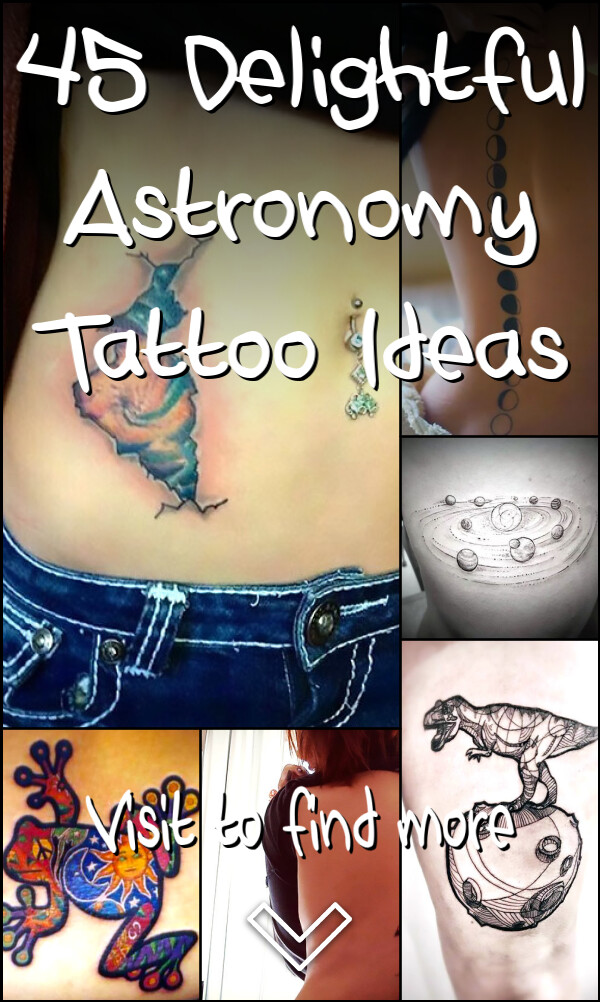 45 Delightful Astronomy Tattoo Ideas
