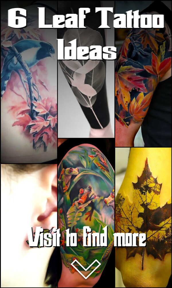 6 Leaf Tattoo Ideas