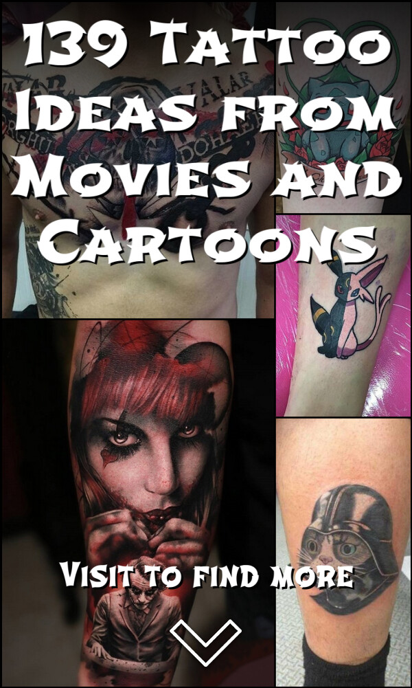 139 Tattoo Ideas from Movies and Cartoons