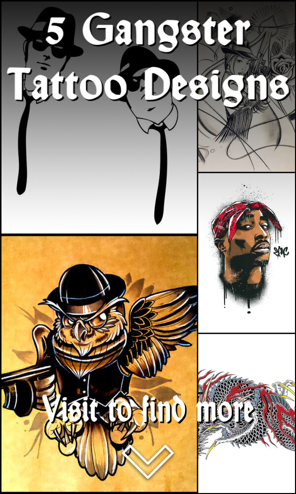 5 Gangster Tattoo Designs