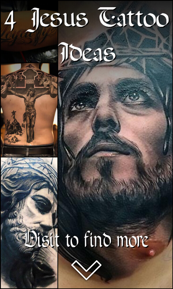 4 Jesus Tattoo Ideas