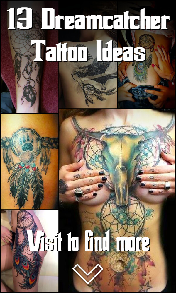 13 Dreamcatcher Tattoo Ideas