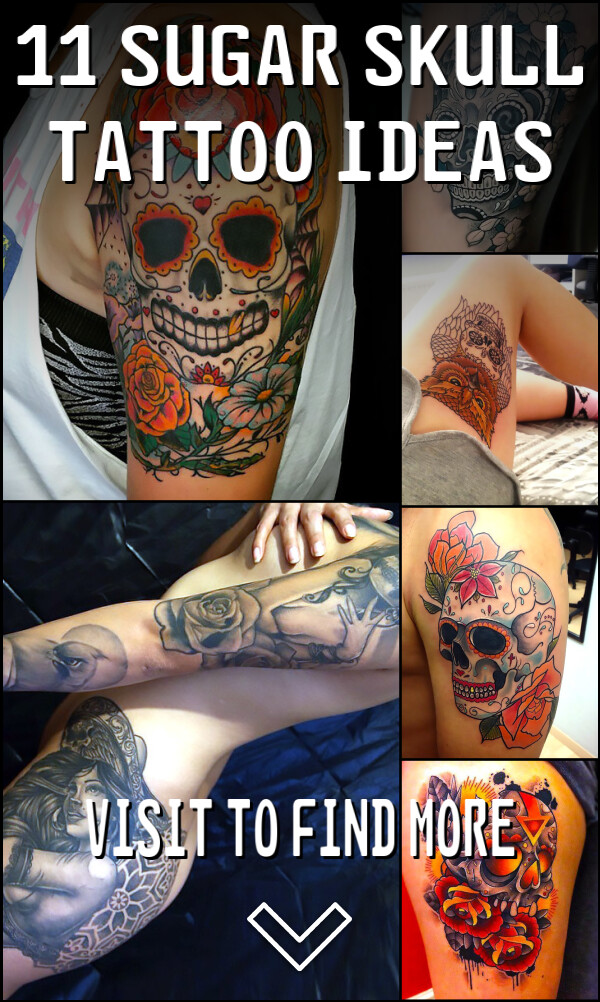 11 Sugar Skull Tattoo Ideas