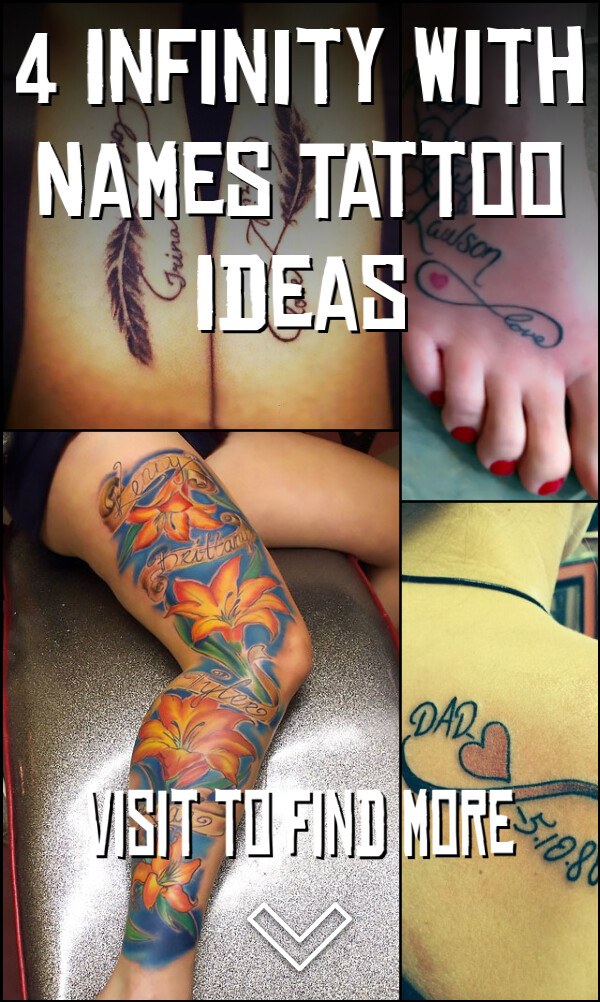 4 Infinity with Names Tattoo Ideas