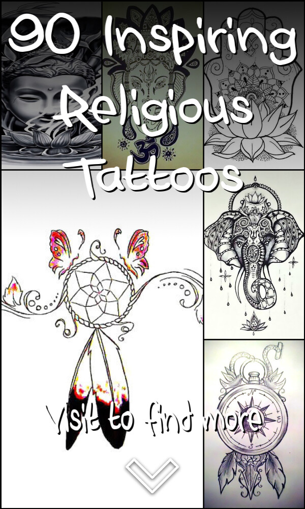 90 Inspiring Religious Tattoos