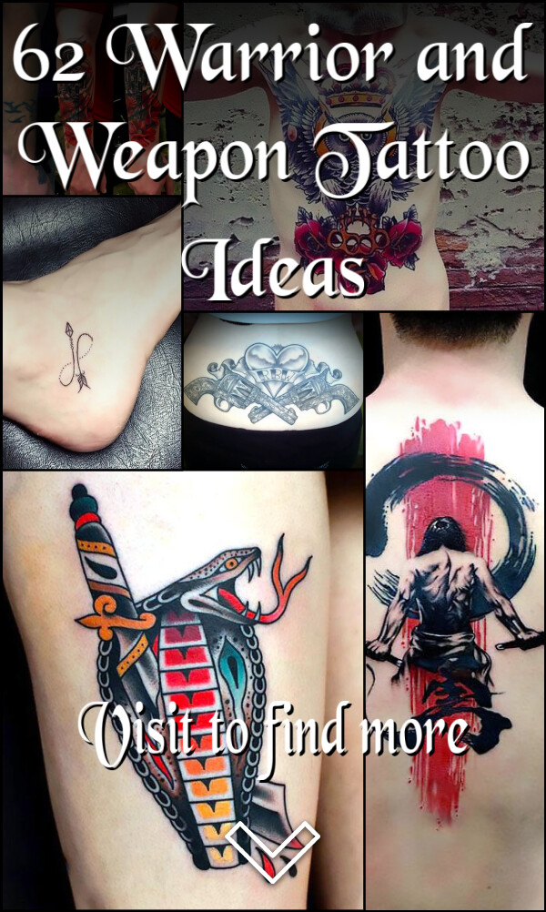 62 Warrior and Weapon Tattoo Ideas