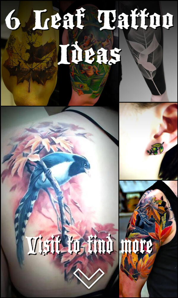 6 Leaf Tattoo Ideas