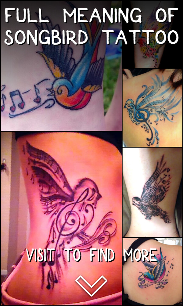 Full Meaning of Songbird Tattoo