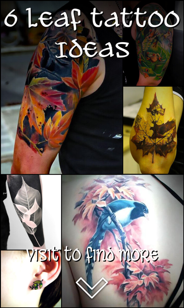6 Leaf Tattoo Ideas