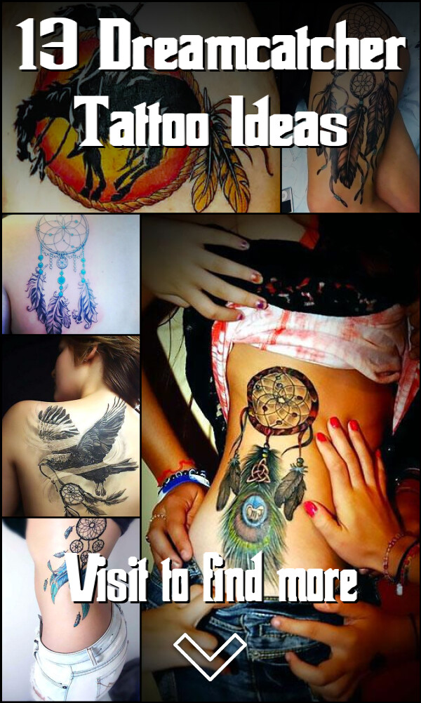 13 Dreamcatcher Tattoo Ideas