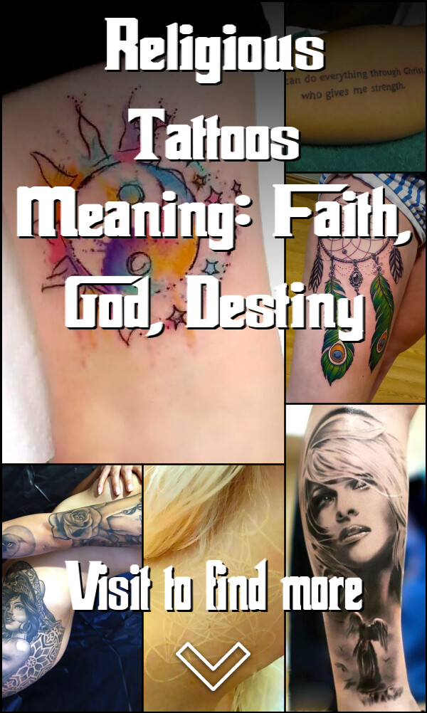 Religious Tattoos Meaning: Faith, God, Destiny