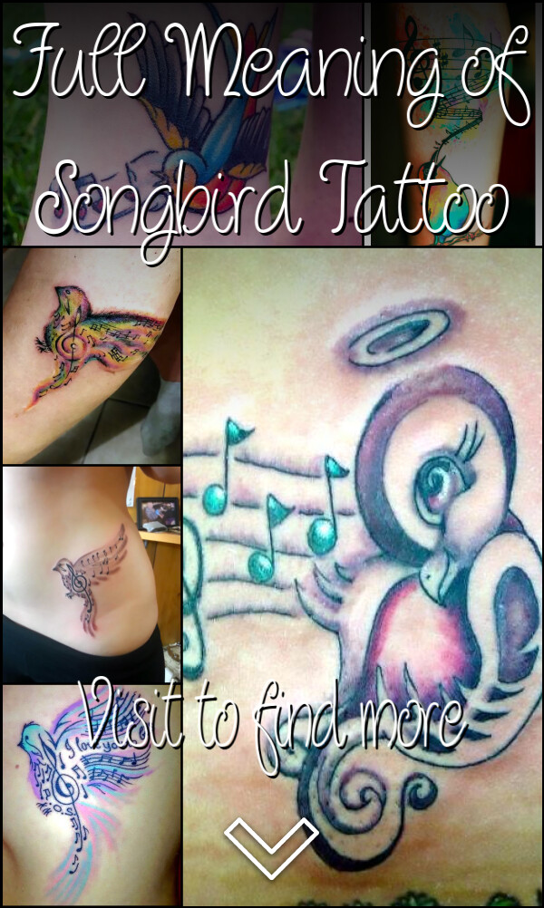 Full Meaning of Songbird Tattoo