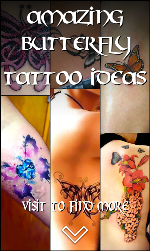 Amazing Butterfly Tattoo Ideas
