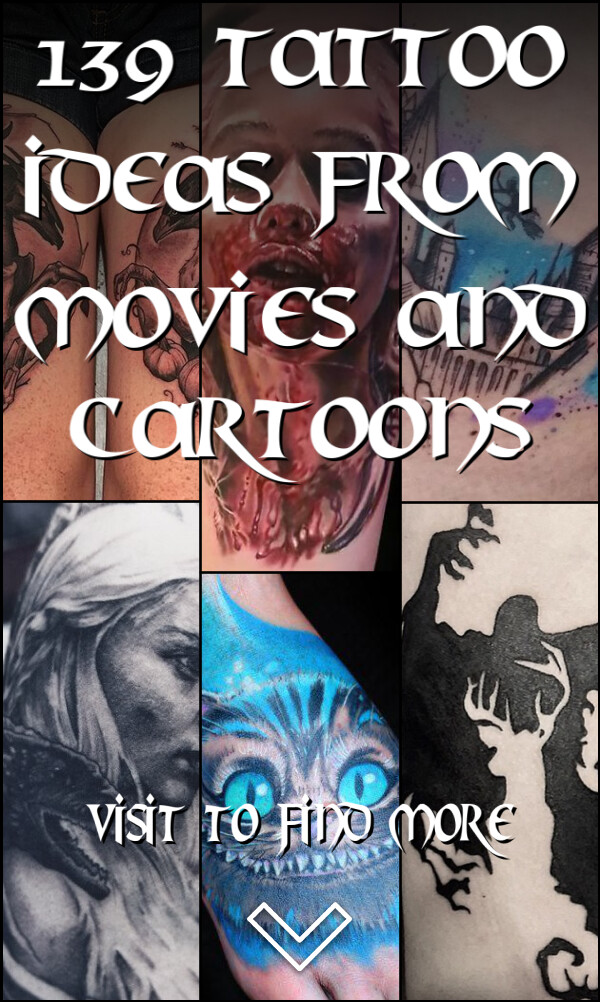 139 Tattoo Ideas from Movies and Cartoons