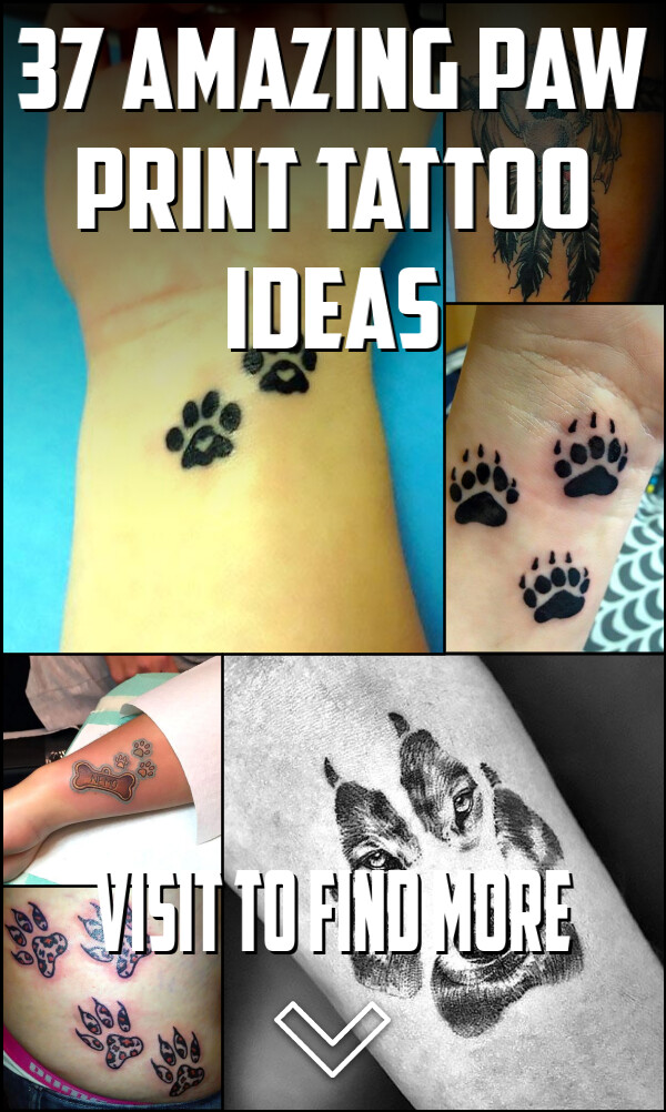 37 Amazing Paw Print Tattoo Ideas