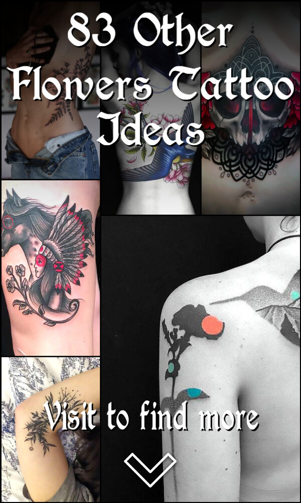 83 Other Flowers Tattoo Ideas