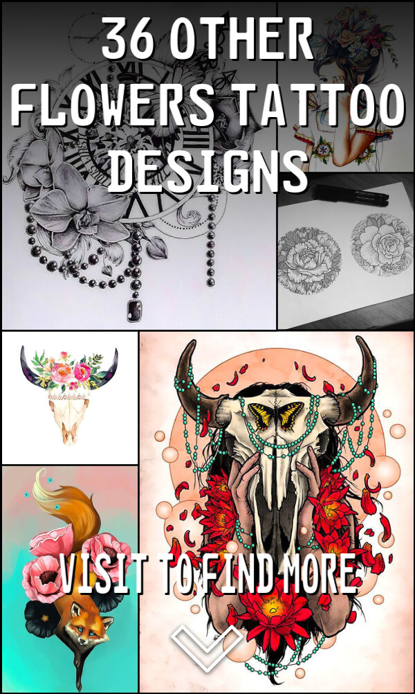 36 Other Flowers Tattoo Designs