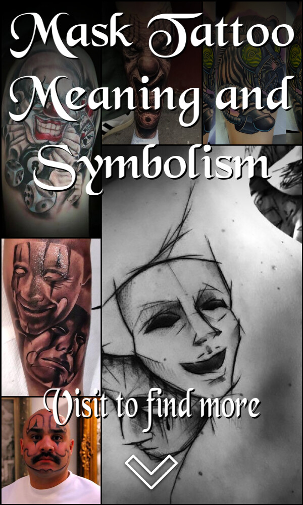 Mask Tattoo Meaning and Symbolism