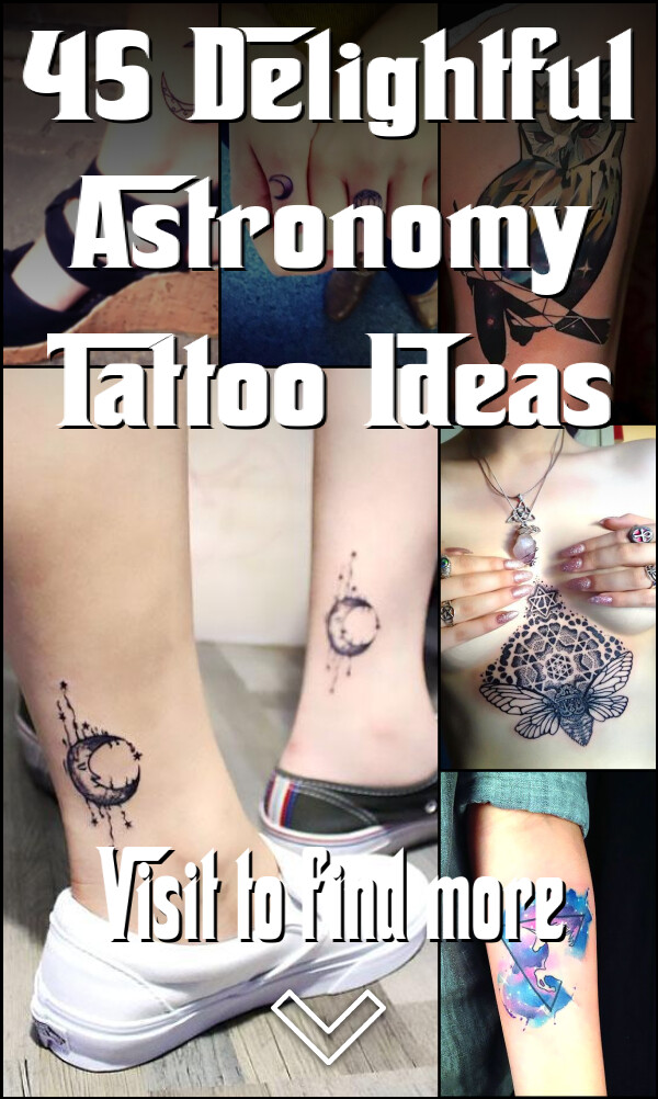 45 Delightful Astronomy Tattoo Ideas