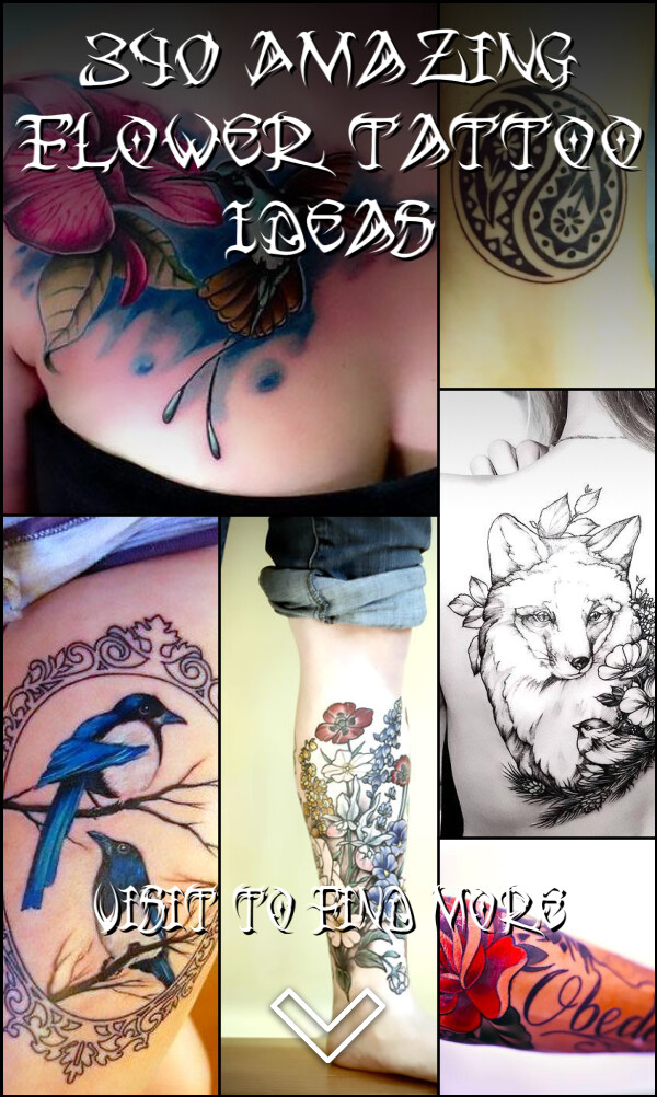 340 Amazing Flower Tattoo Ideas