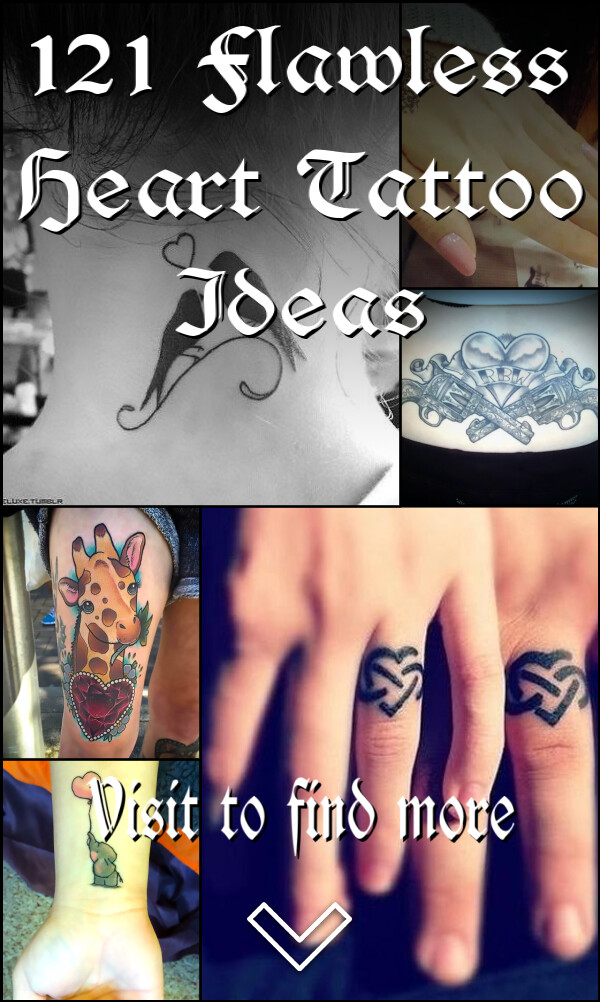 121 Flawless Heart Tattoo Ideas