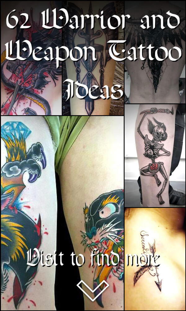 62 Warrior and Weapon Tattoo Ideas