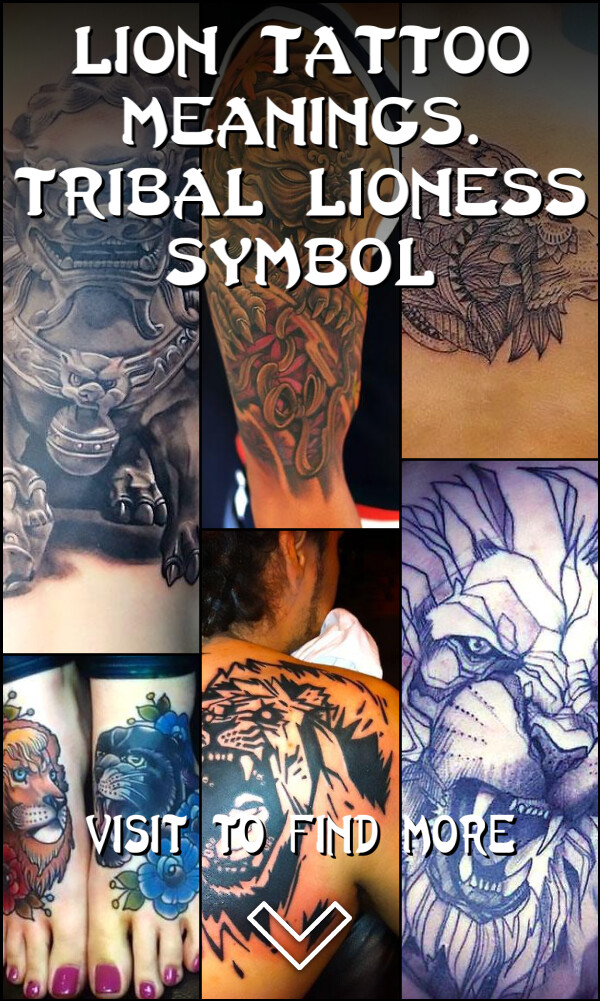 Lion Tattoo Meanings. Tribal Lioness Symbol