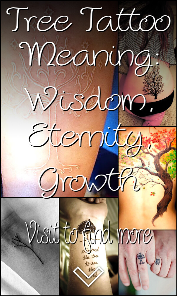 Tree Tattoo Meaning: Wisdom, Eternity, Growth