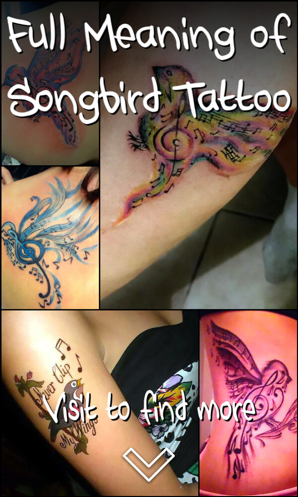 Full Meaning of Songbird Tattoo