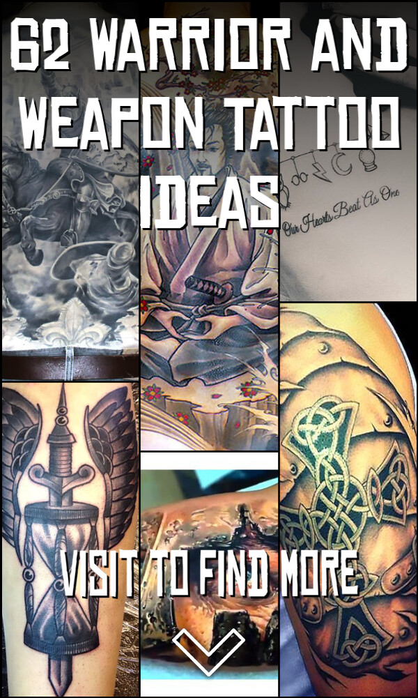 62 Warrior and Weapon Tattoo Ideas