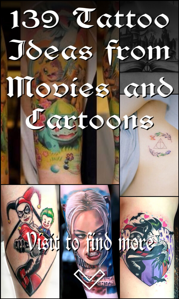 139 Tattoo Ideas from Movies and Cartoons