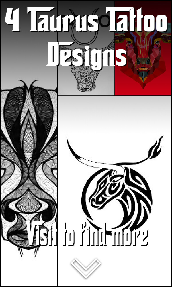 4 Taurus Tattoo Designs
