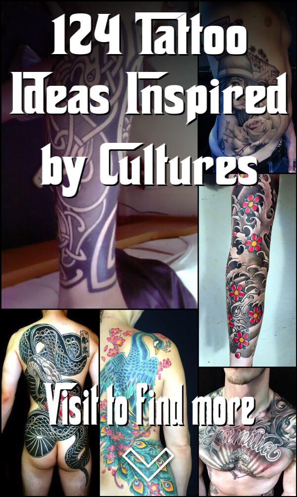 124 Tattoo Ideas Inspired by Cultures