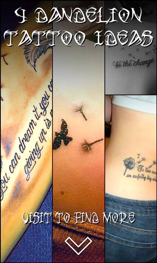 4 Dandelion Tattoo Ideas