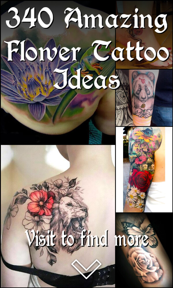340 Amazing Flower Tattoo Ideas