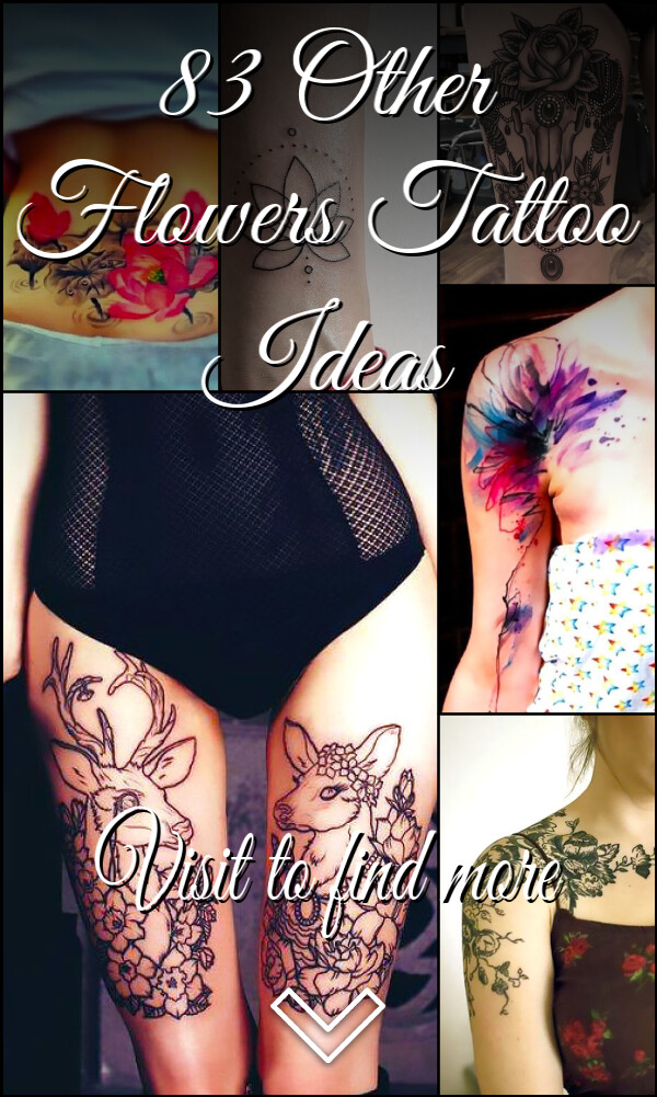 83 Other Flowers Tattoo Ideas