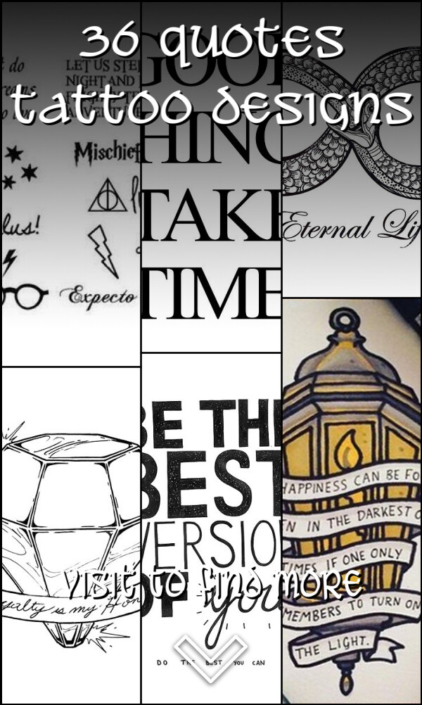 36 Quotes Tattoo Designs