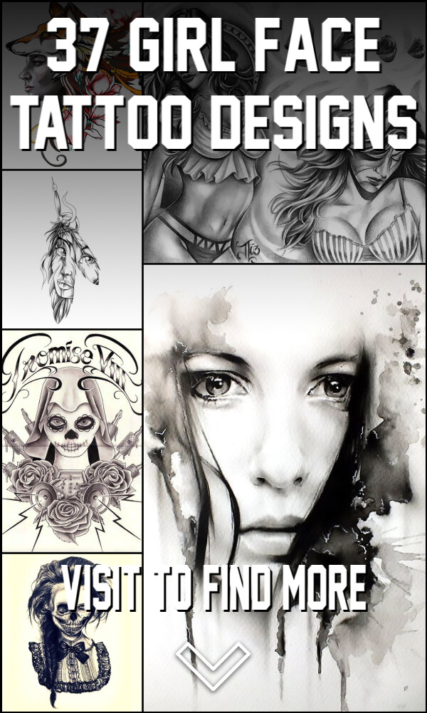 37 Girl Face Tattoo Designs