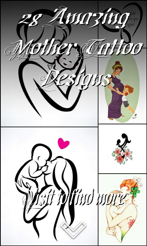28 Amazing Mother Tattoo Designs