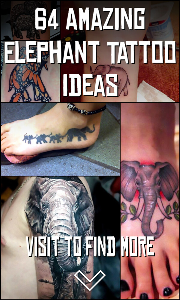 64 Amazing Elephant Tattoo Ideas