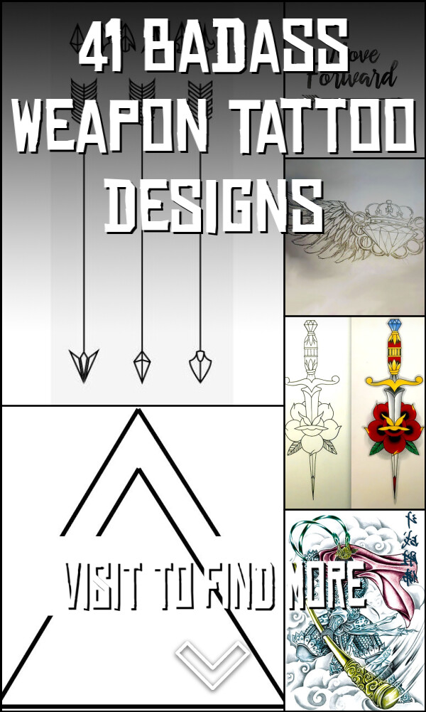 41 Badass Weapon Tattoo Designs